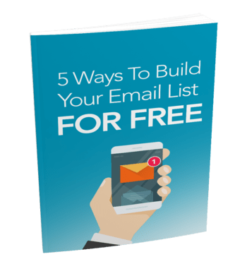 5 Ways To Build Your Email List For Free